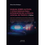 Manual sobre alcohol y otras drogas para integrantes de la Policía Judicial de Tráfico 2ª Edición
